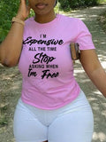 I'm Expensive All The Time, Stop Asking When I'm Free